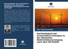 Capa do livro de Nachhaltigkeit der erneuerbaren Energien in der deutschen Elektrizitätsversorgung nach dem SD-Modell 
