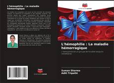 Capa do livro de L'hémophilie : La maladie hémorragique 