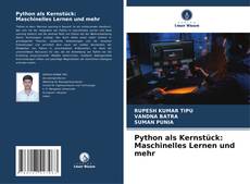 Bookcover of Python als Kernstück: Maschinelles Lernen und mehr
