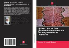 Portada del libro de Ijtihad: Raciocínio jurídico independente e os muçulmanos na Austrália