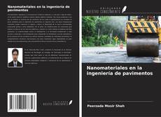 Buchcover von Nanomateriales en la ingeniería de pavimentos