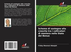 Bookcover of Schema di sostegno alla crescita tra i coltivatori di manioca nello Stato del Benue