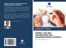 Bookcover of Fieber und das Sterberisiko bei hospitalisierten Kindern