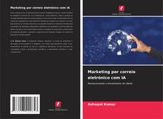 Bookcover of Marketing por correio eletrónico com IA