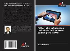 Capa do livro de Fattori che influenzano l'adozione dell'Internet Banking tra le PMI 