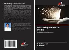 Bookcover of Marketing sui social media