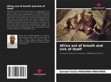 Africa out of breath and sick of itself kitap kapağı