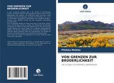 Capa do livro de VON GRENZEN ZUR BRÜDERLICHKEIT 