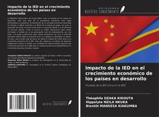 Impacto de la IED en el crecimiento económico de los países en desarrollo kitap kapağı