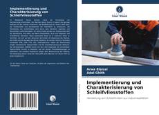 Capa do livro de Implementierung und Charakterisierung von Schleifvliesstoffen 