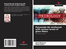 Buchcover von Polyamide 66 reinforced with various levels of glass fibers