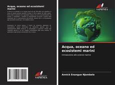 Buchcover von Acqua, oceano ed ecosistemi marini