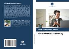 Bookcover of Die Referentialisierung