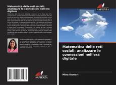 Buchcover von Matematica delle reti sociali: analizzare le connessioni nell'era digitale