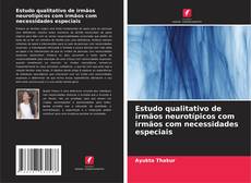 Обложка Estudo qualitativo de irmãos neurotípicos com irmãos com necessidades especiais