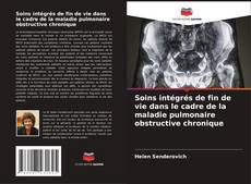 Capa do livro de Soins intégrés de fin de vie dans le cadre de la maladie pulmonaire obstructive chronique 