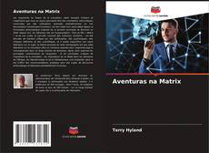 Capa do livro de Aventuras na Matrix 