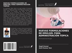 Обложка NUEVAS FORMULACIONES DE EMULGEL PARA ADMINISTRACIÓN TÓPICA