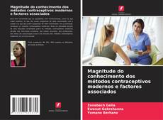 Buchcover von Magnitude do conhecimento dos métodos contraceptivos modernos e factores associados