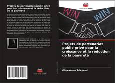 Portada del libro de Projets de partenariat public-privé pour la croissance et la réduction de la pauvreté