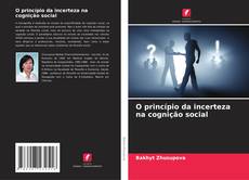 Buchcover von O princípio da incerteza na cognição social