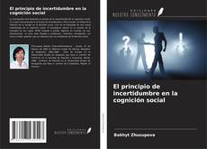 Buchcover von El principio de incertidumbre en la cognición social