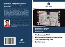 Bookcover of Verbesserte V2V-Kommunikation für Automobile zur Reduzierung von Kollisionen
