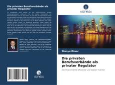 Die privaten Berufsverbände als privater Regulator kitap kapağı