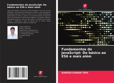 Bookcover of Fundamentos do JavaScript: Do básico ao ES6 e mais além