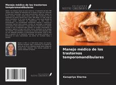 Buchcover von Manejo médico de los trastornos temporomandibulares