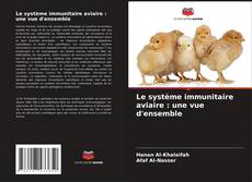 Portada del libro de Le système immunitaire aviaire : une vue d'ensemble