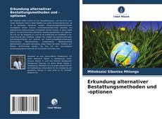 Portada del libro de Erkundung alternativer Bestattungsmethoden und -optionen