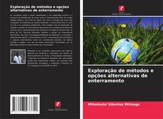 Bookcover of Exploração de métodos e opções alternativas de enterramento