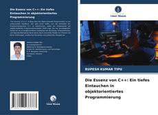 Bookcover of Die Essenz von C++: Ein tiefes Eintauchen in objektorientiertes Programmierung
