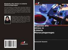 Bookcover of Risposta allo stress in Listeria Monocytogeneges