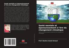 Buchcover von Santé mentale et épanouissement à l'ère du changement climatique