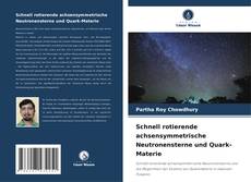 Bookcover of Schnell rotierende achsensymmetrische Neutronensterne und Quark-Materie