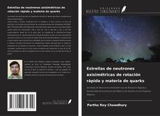 Capa do livro de Estrellas de neutrones axisimétricas de rotación rápida y materia de quarks 