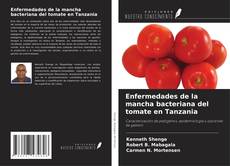 Copertina di Enfermedades de la mancha bacteriana del tomate en Tanzania