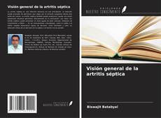 Buchcover von Visión general de la artritis séptica
