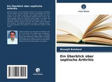 Capa do livro de Ein Überblick über septische Arthritis 