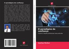 Bookcover of O paradigma da confiança