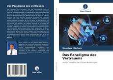 Bookcover of Das Paradigma des Vertrauens