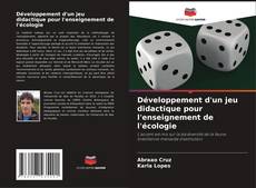 Bookcover of Développement d'un jeu didactique pour l'enseignement de l'écologie