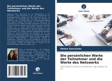 Capa do livro de Die persönlichen Werte der Teilnehmer und die Werte des Netzwerks 