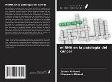 Bookcover of miRNA en la patología del cáncer