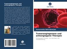 Tumorangiogenese und antiangiogene Therapie的封面