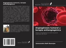 Buchcover von Angiogénesis tumoral y terapia antiangiogénica