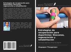 Capa do livro de Estrategias de recuperación para deportistas: Descanso, regeneración y rehabilitación 