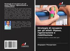 Buchcover von Strategie di recupero per gli atleti: Riposo, rigenerazione e riabilitazione